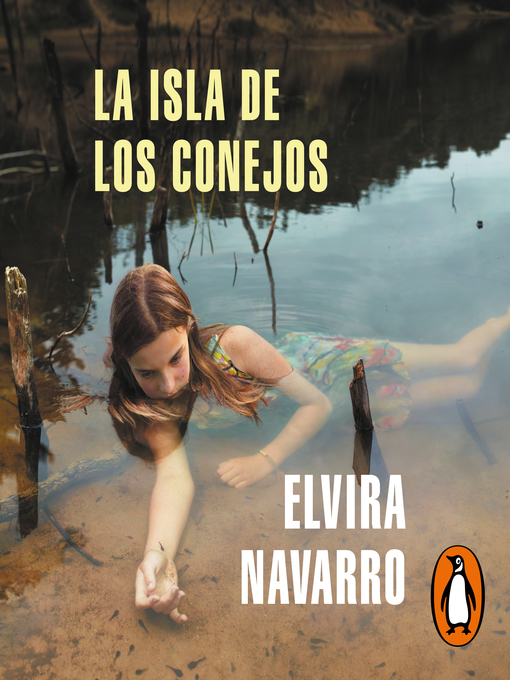Title details for La isla de los conejos by Elvira Navarro - Available